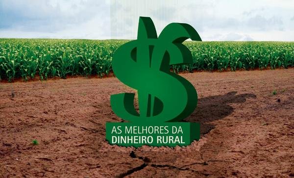 As Melhores da Dinheiro Rural As Melhores da Dinheiro Rural